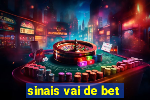 sinais vai de bet